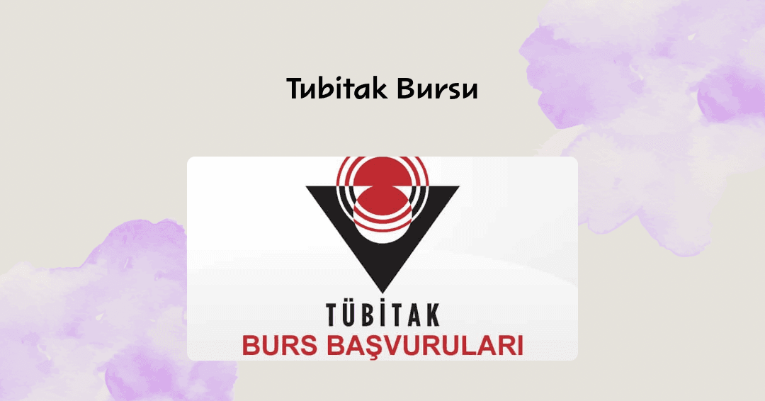 TÜBİTAK 2205 Lisans Burs Programı 2025 – Başvuru Şartları ve Detaylar