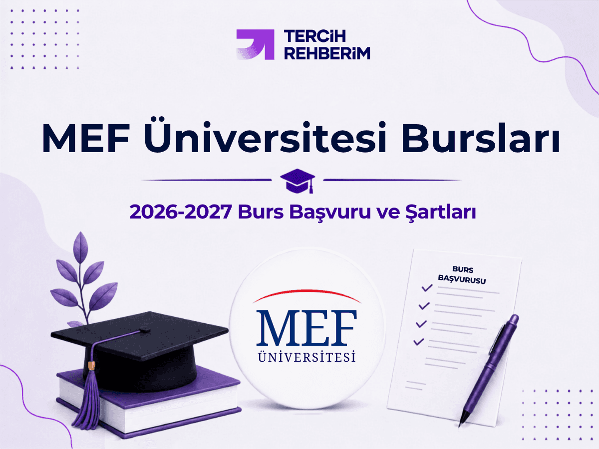 MEF Üniversitesi Bursları 2026-2027: Burs Türleri, Şartları ve Başvuru Bilgileri
