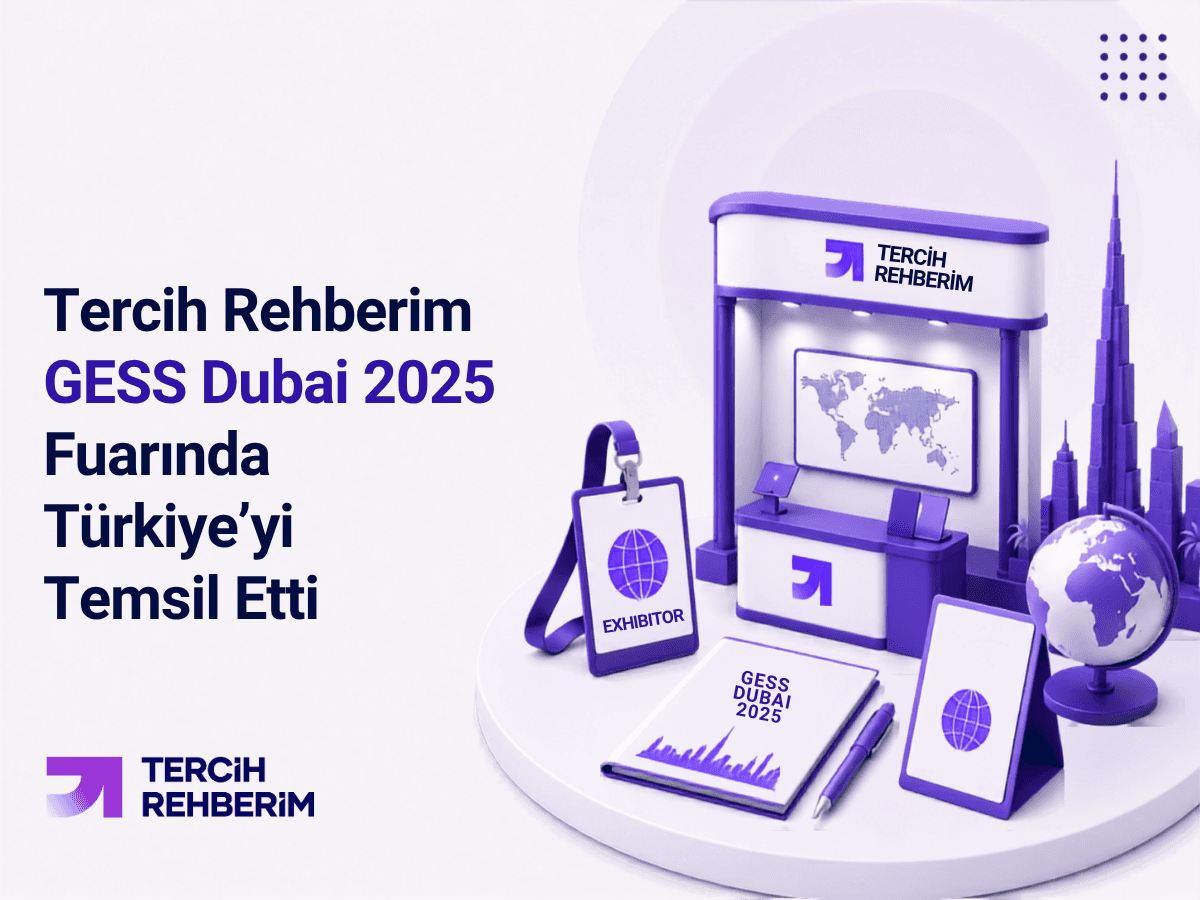 Tercih Rehberim GESS Dubai 2025 Fuarında Türkiye'yi Temsil Etti