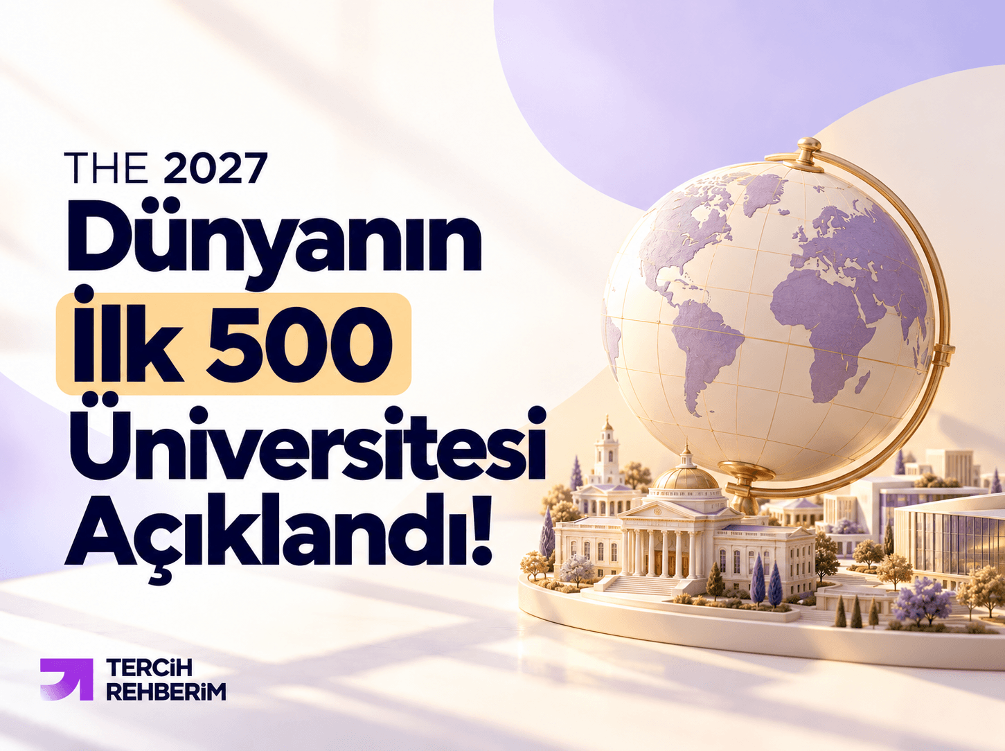 Yurt Dışında Okumak İsteyenlere: Dünyanın İlk 500 Üniversitesi Açıklandı!