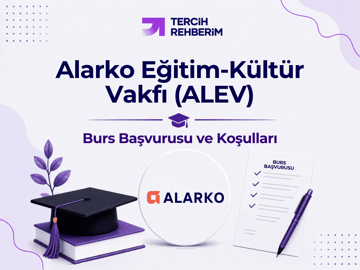 Alarko Eğitim-Kültür Vakfı (ALEV) Burs Başvurusu ve Koşulları