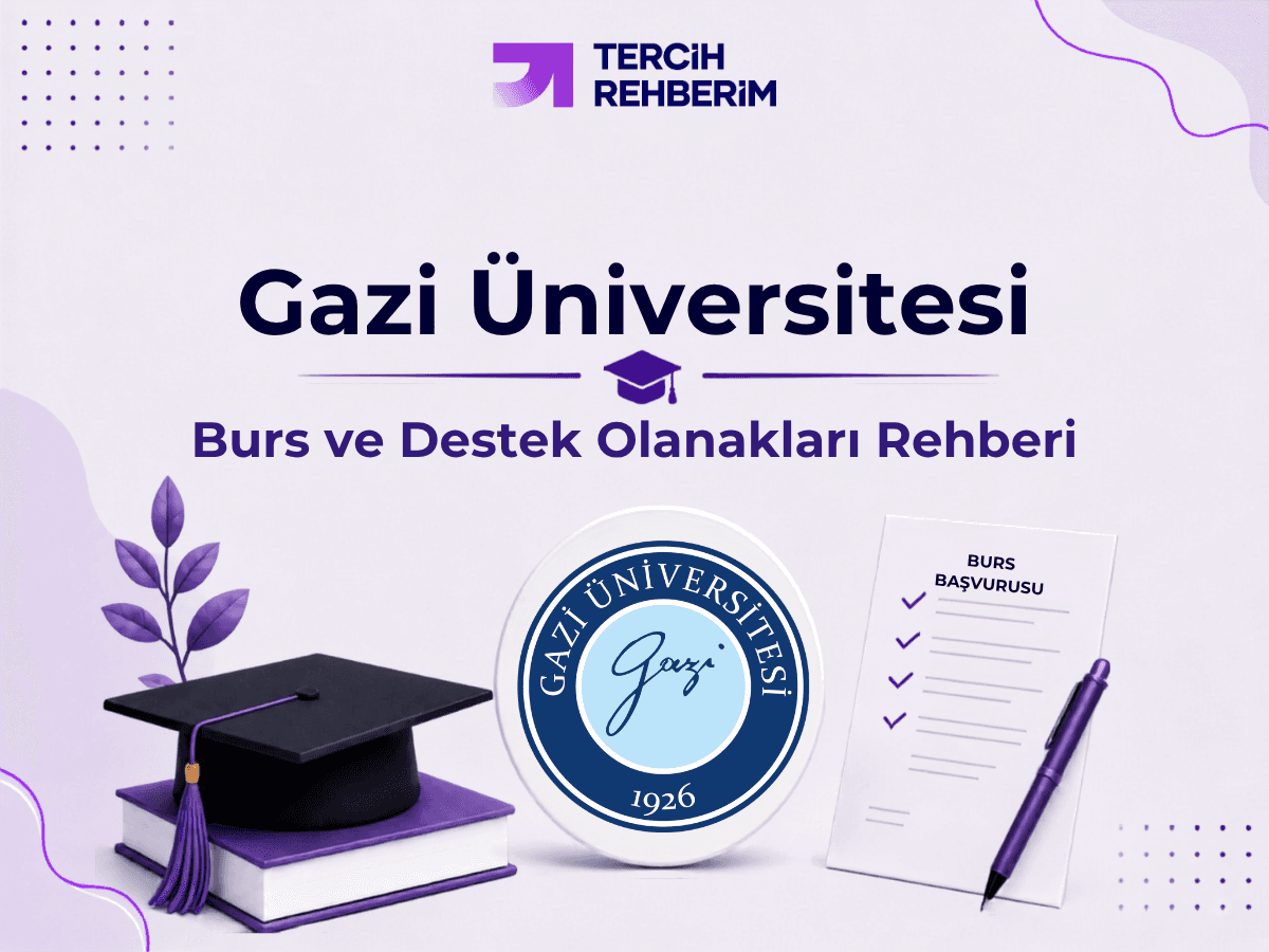 Gazi Üniversitesi Burs ve Destek Olanakları Rehberi