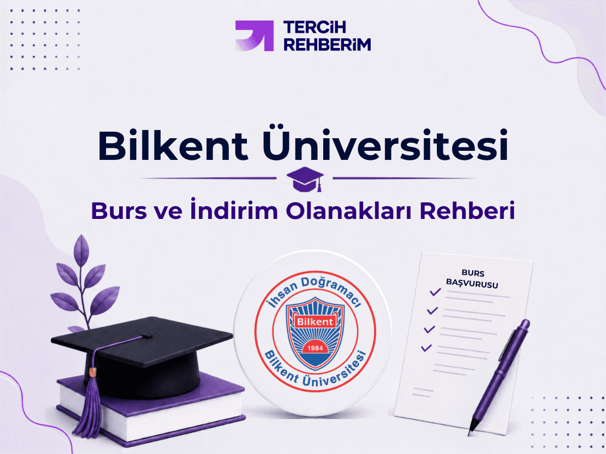 Bilkent Üniversitesi Burs ve İndirim Olanakları Rehberi