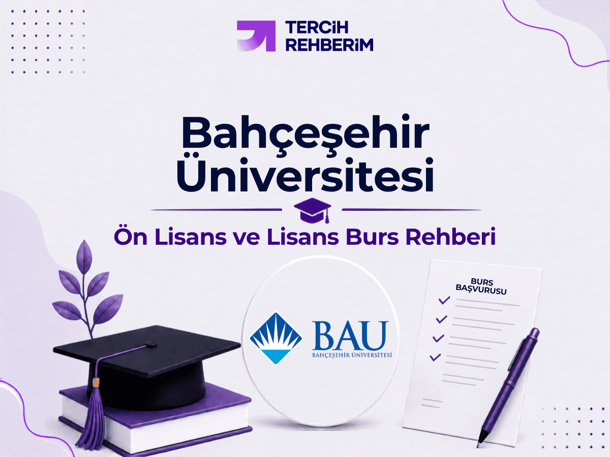Bahçeşehir Üniversitesi Ön Lisans ve Lisans Burs Rehberi