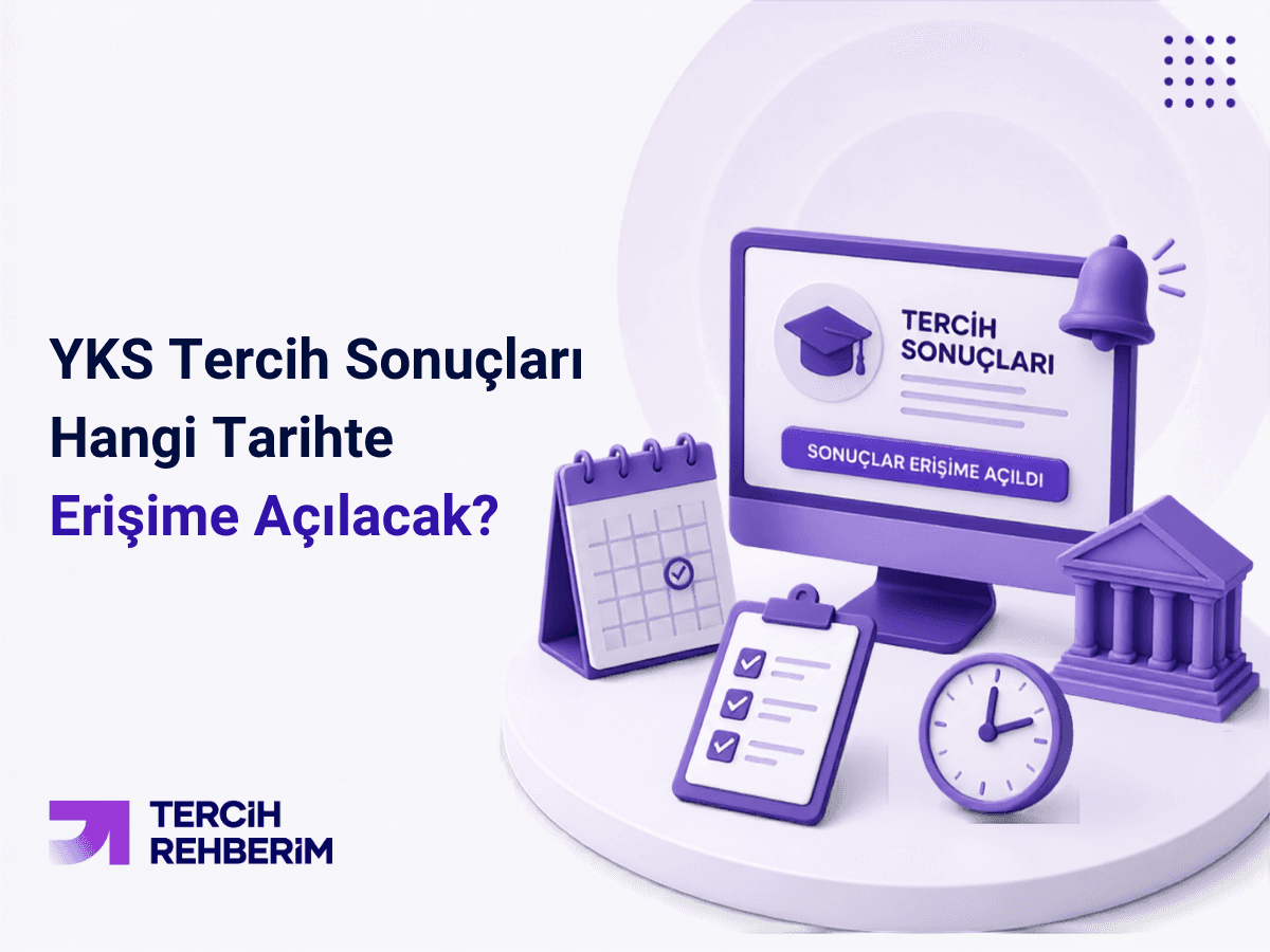 YKS Tercih Sonuçları Hangi Tarihte Erişime Açılacak? (Kesin Kayıt Takvimi)