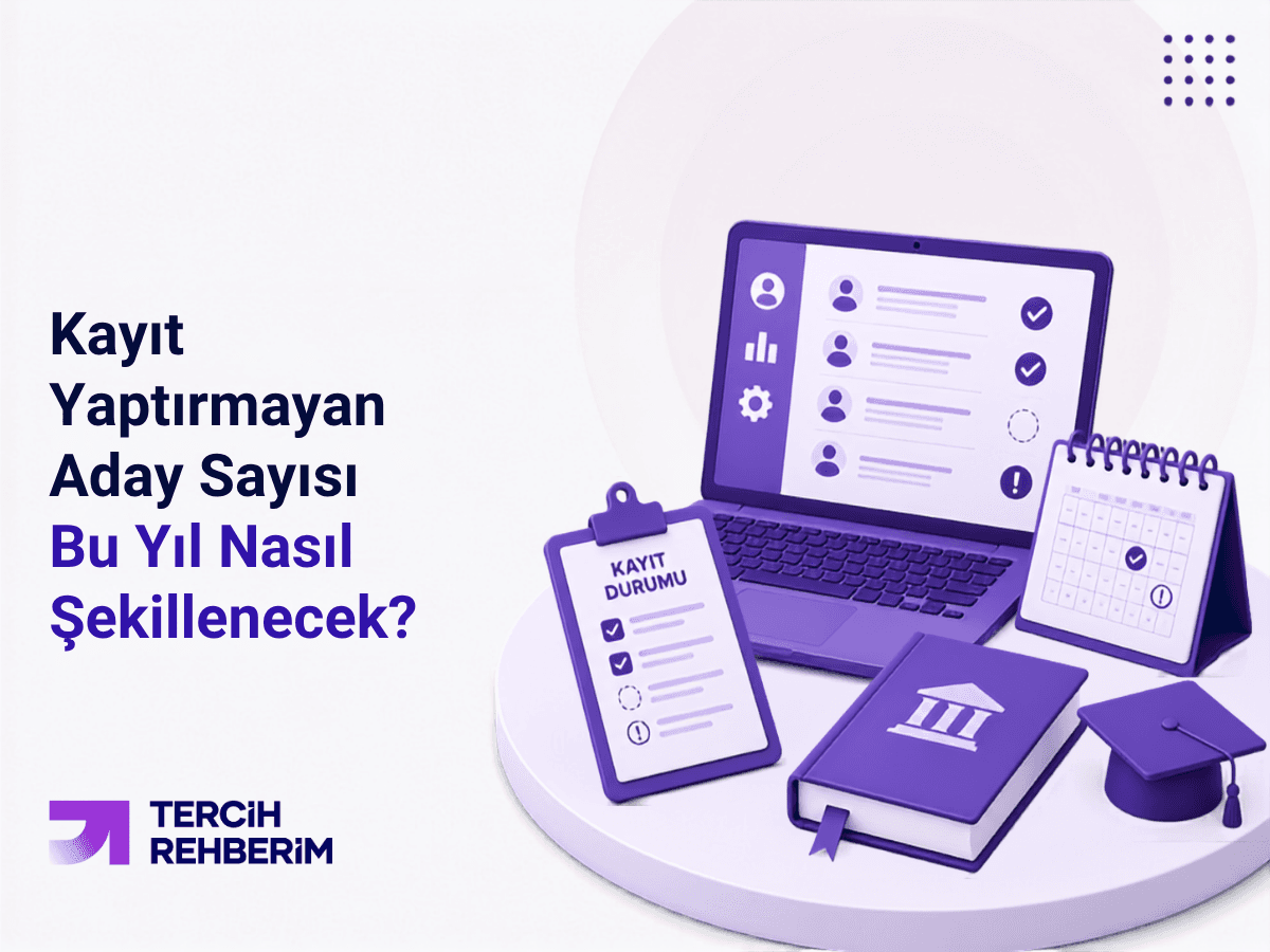 Kayıt Yaptırmayan Aday Sayısı Bu Yıl Nasıl Şekillenecek?