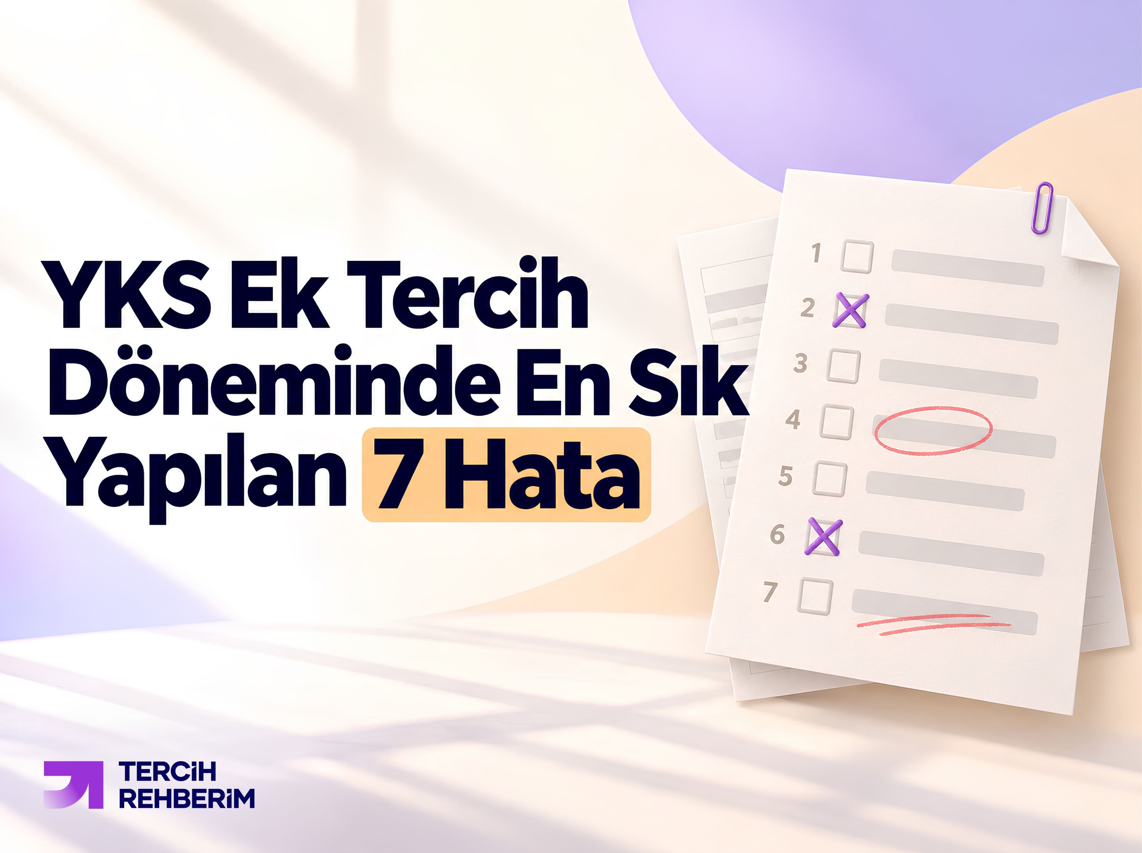 YKS Ek Tercih Döneminde En Sık Yapılan 7 Hata